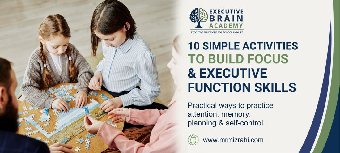 10 Simple Activities to Build Focus and Executive Function Skills