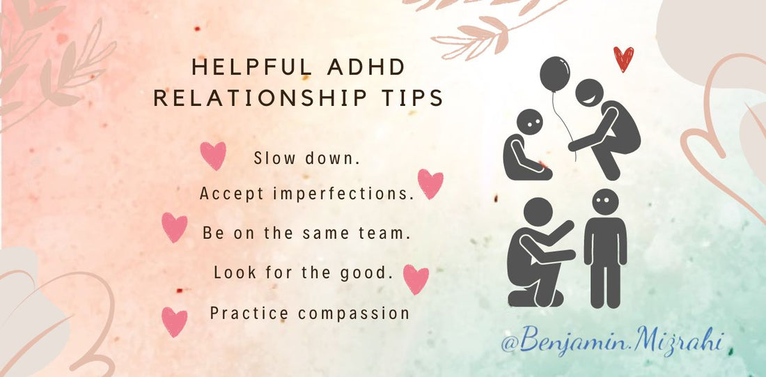 Helpful ADHD Relationship Tips