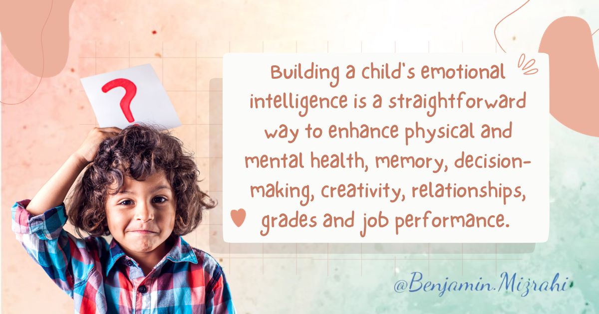 Ways to Boost Your Child’s Emotional Intelligence