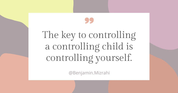 How to Deal with Controlling Kids