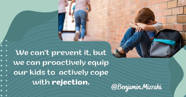 How You Can Help Your Child Cope with Rejection