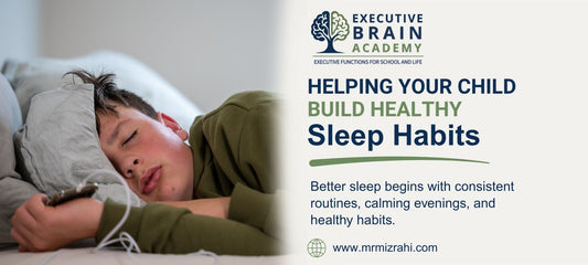 Helping Your Child Build Healthy Sleep Habits