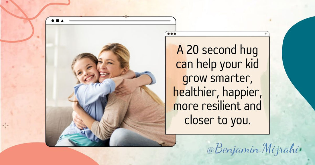 The Importance of Hugging Your Child Every Day