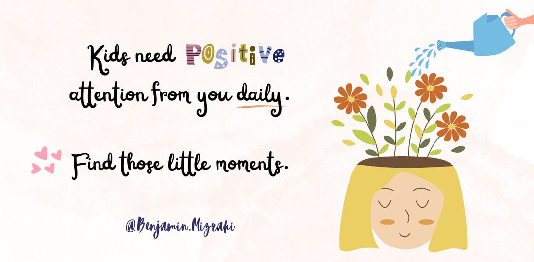 Why Positive Attention Daily is Important