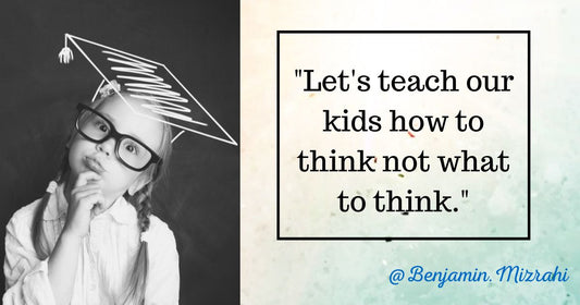 Teach Kids How to Think