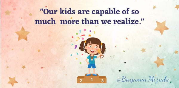 Our Kids Are Capable of So Much More Than We Realize