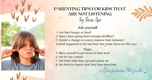 PARENTING TIPS FOR KIDS THAT ARE NOT LISTENING