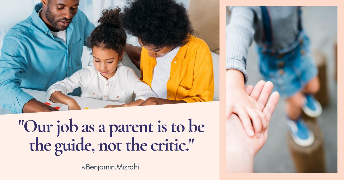 A Parents Job as a Role Model – Benjamin Mizrahi