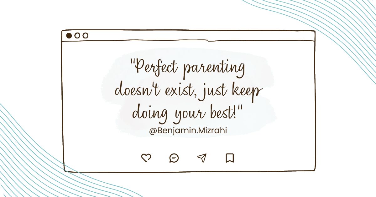 Perfect Parenting Doesn’t Exist