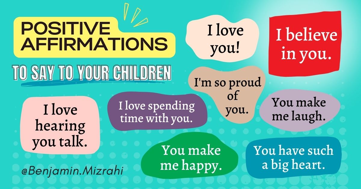 Positive Affirmations to Say to Your Children