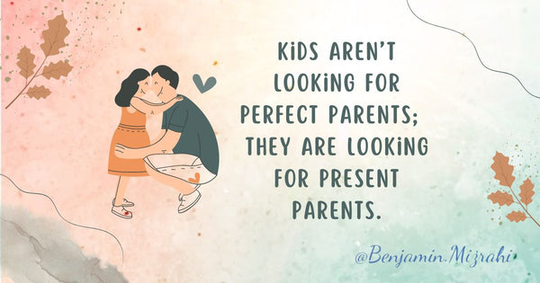 Ways to be a More Present Parent