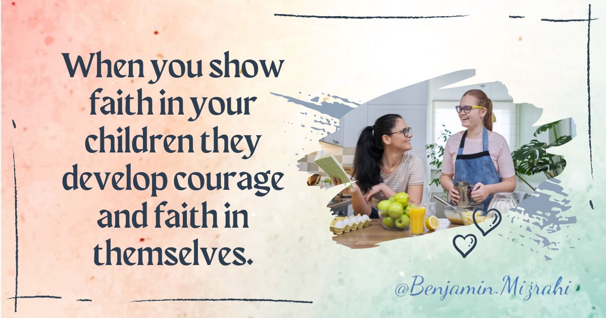 How To Show Faith in Your Children