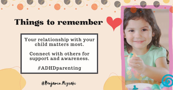 Things To Remember for ADHD Parenting