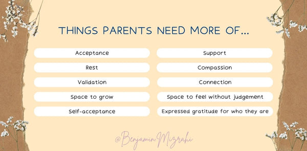 WHAT DOES EVERY PARENT NEED