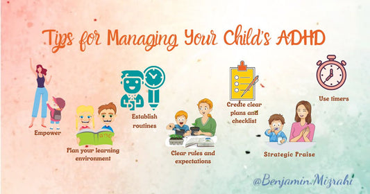 10 Tips for Managing Your Child’s ADHD