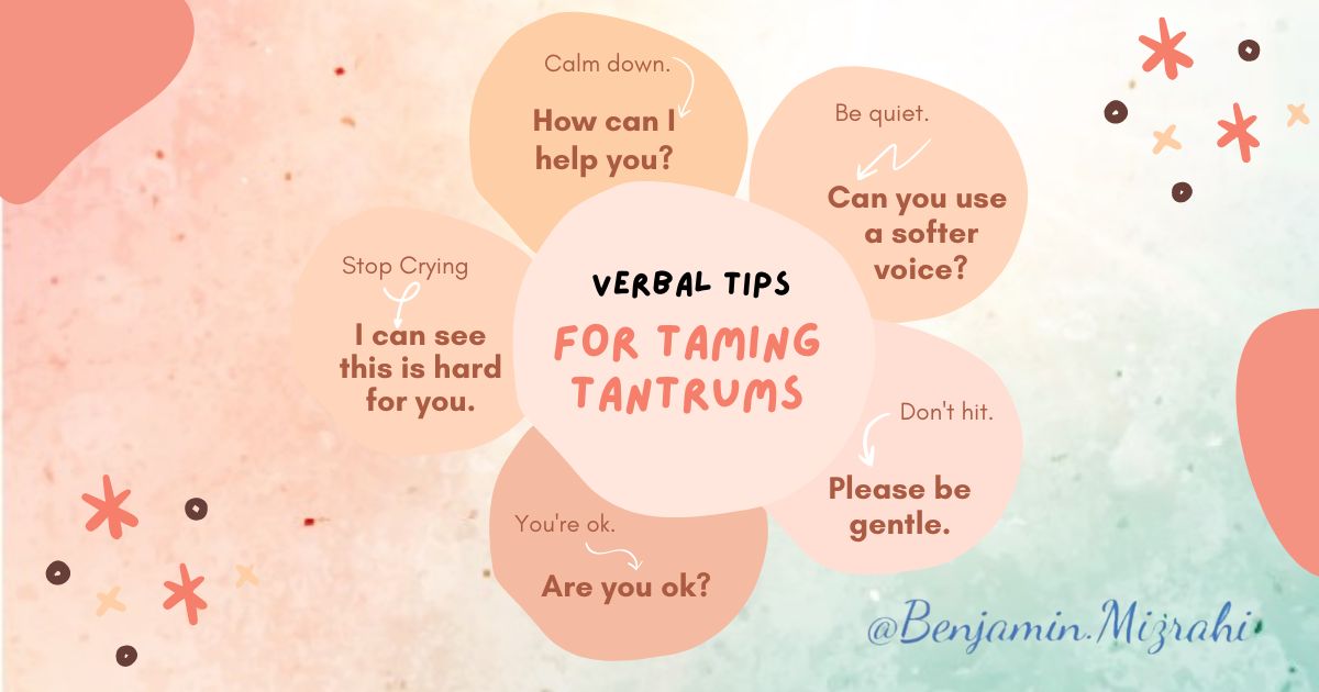 VERBAL TIPS FOR TAMING TANTRUMS