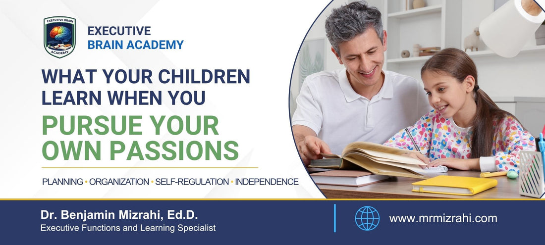 What Your Children Learn When You Pursue Your Own Passions
