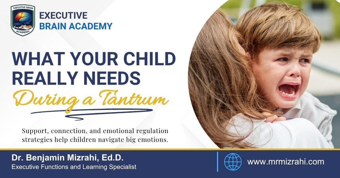 When Your Child Has a Tantrum, Connection Comes First