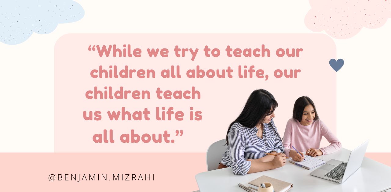 10 Important Life Lessons Children Teach Us