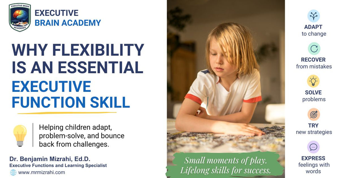 Why Flexibility Is an Essential Executive Function Skill