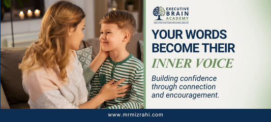 The Way We Talk to Our Children Becomes Their Inner Voice